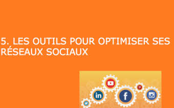 Les outils pour optimiser ses reseaux sociaux